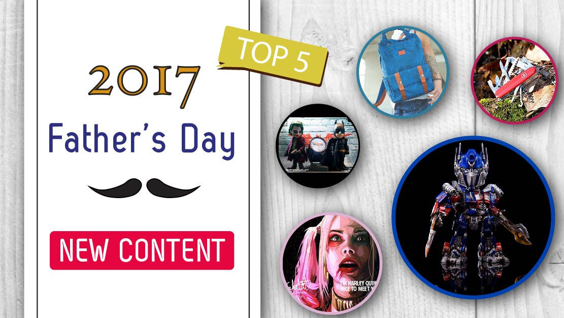 UPDATED* Top 5 2017 Fathers Day Gift Updated with New Content